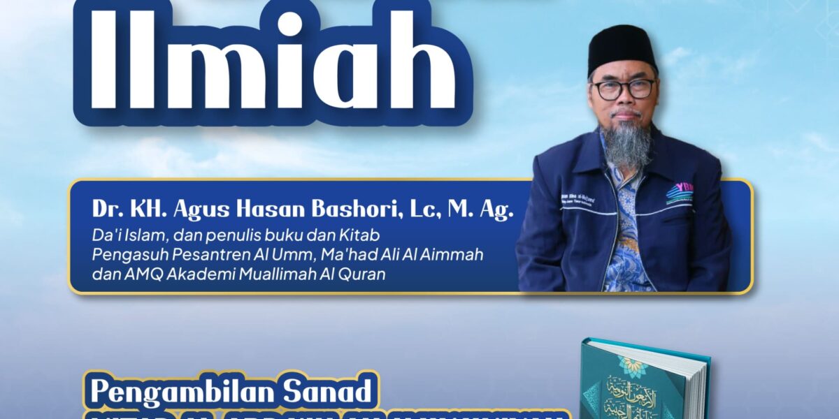 Dauroh Ilmiah - Pengambilan Sanad Kitab Al Arba'in An-Nawawiyah