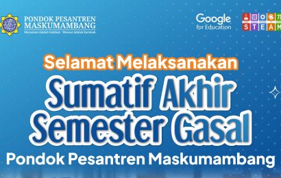Sumatif Akhir Semester Gasal Pondok Pesantren Maskumambang.