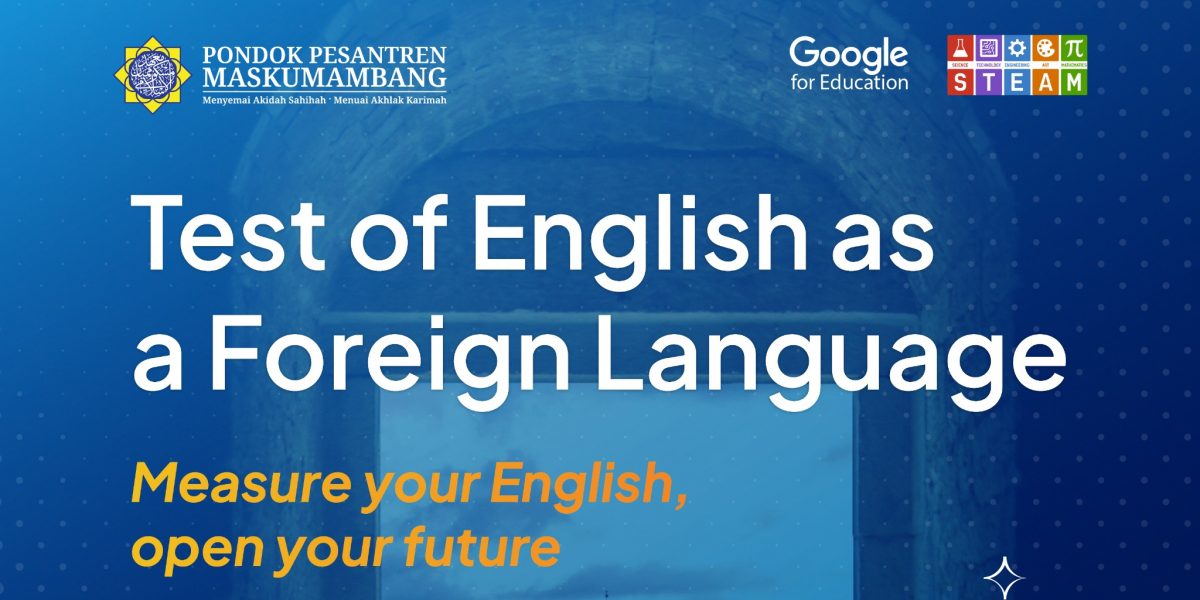 TOEFL Day at MA YKUI Maskumambang