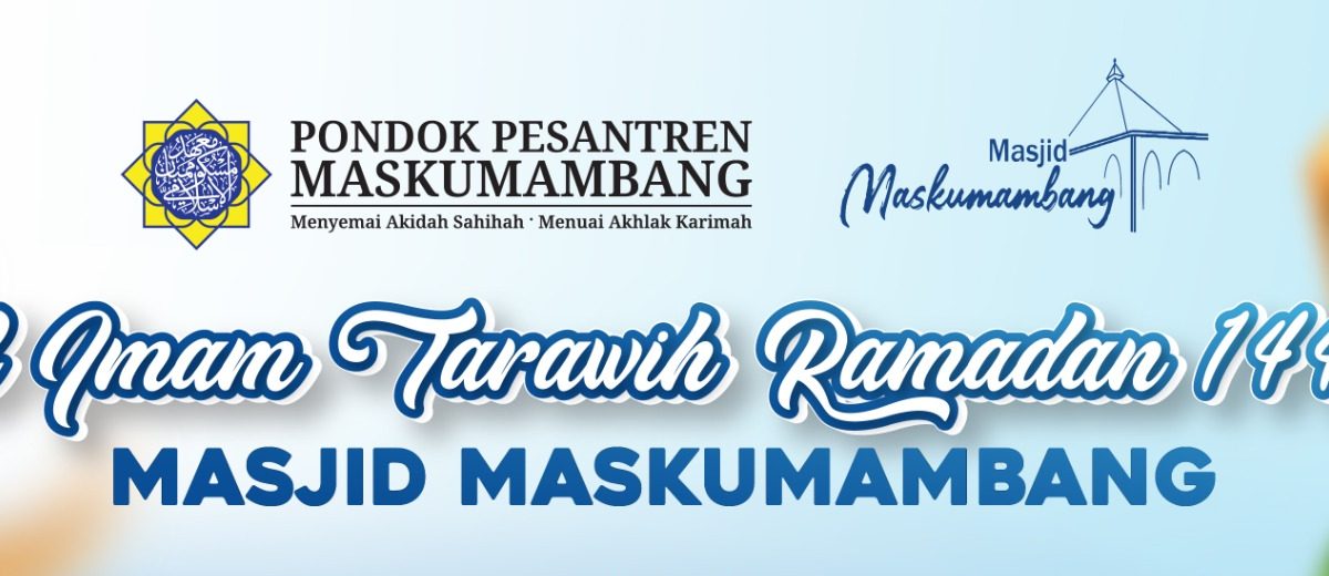 Jadwal Imam Tarawih Ramadan 1447 H - Masjid Maskumambang