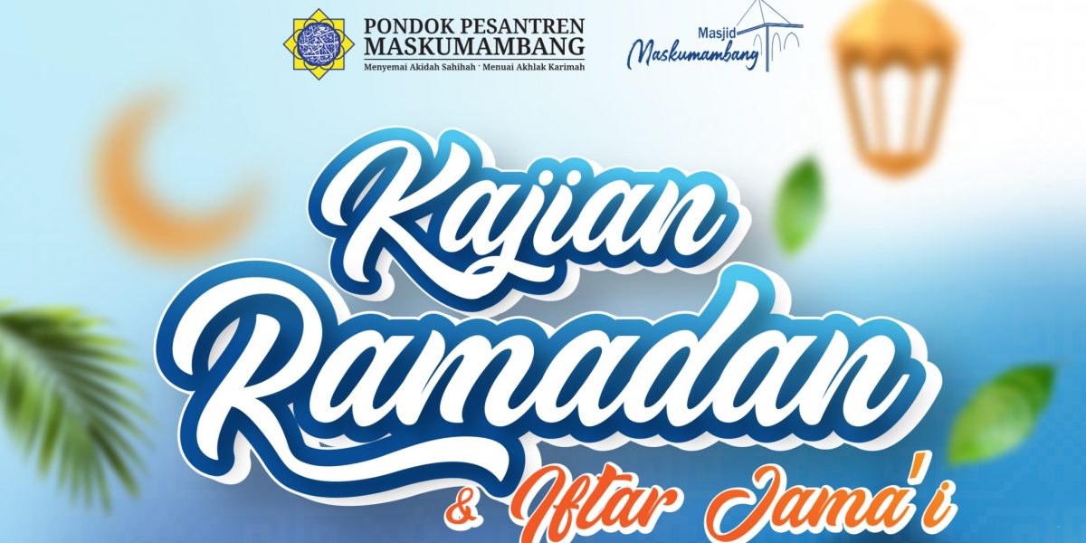 Kajian Ramadan & Iftar Jama'i