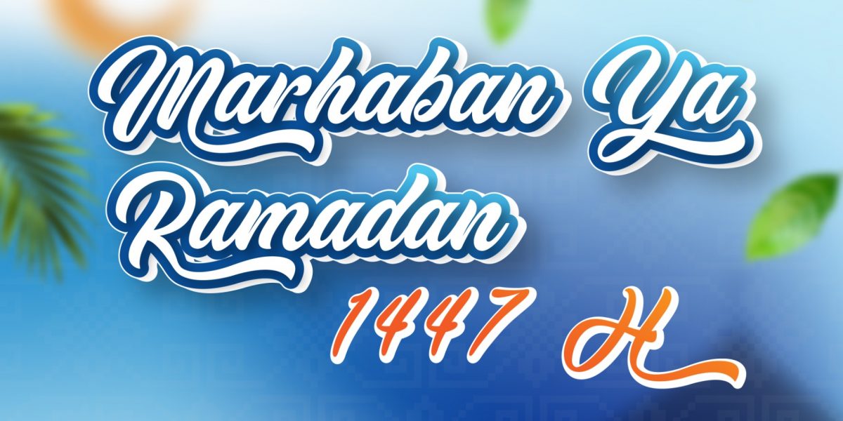 Marhaban ya Ramadan 1447 H