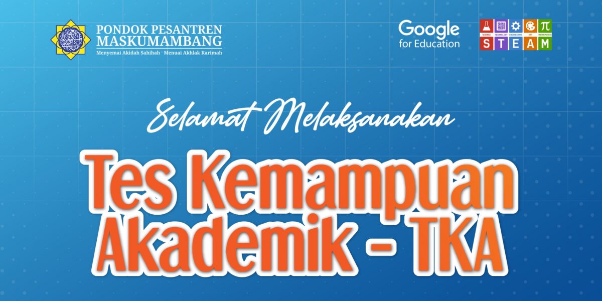Tes Kemampuan Akademik MTs YKUI Maskumambang