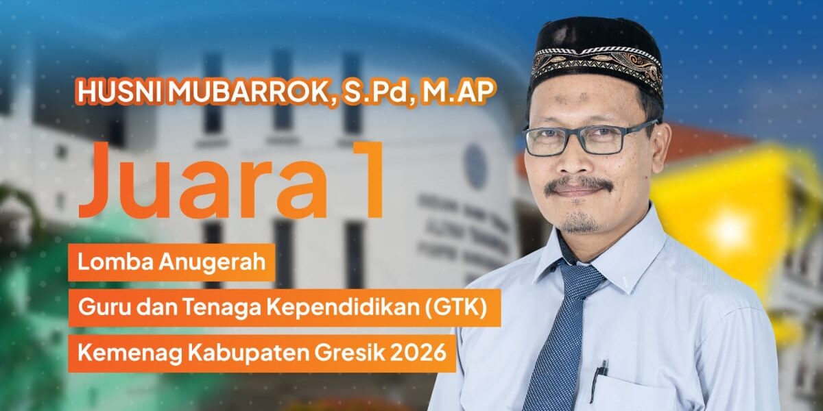 Raih Juara 1 Anugerah GTK Kemenag Gresik 2026, Ustadz Husni Mubarrok Siap Melaju ke Tingkat Provinsi